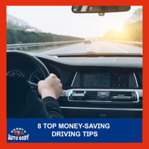 8 Top Money-Saving Driving Tips