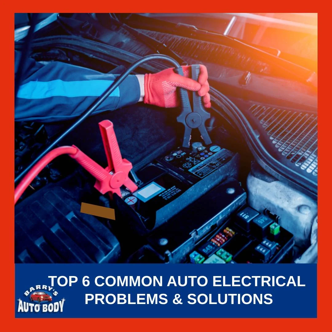 Top 6 Common Auto Electrical Problems & Solutions