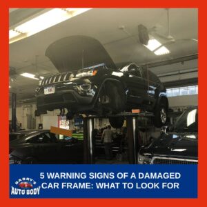 5 Warning Signs of a Damaged Car Frame: What to Look For and How to Fix It